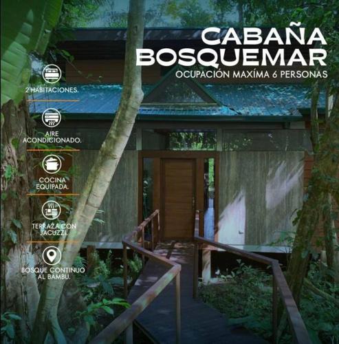 Playa Agujas Villa | Cabaña Bosquemar 1