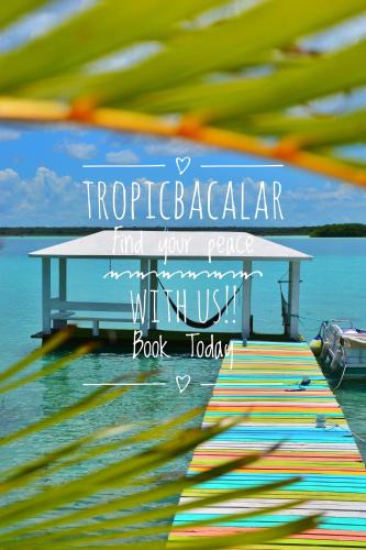 Bacalar Hotel | Tropic Bacalar
