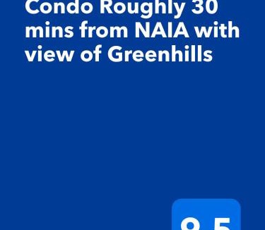 Wack-Wack Greenhills Apartment | Condo Roughly 30 mins from NAIA with view of Greenhills