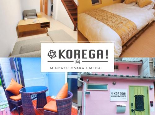 KOREGA! Minpaku Osaka Umeda